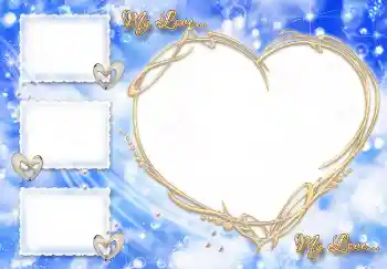 边框标语: My Love... 边框标语: My Love...